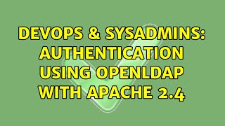 Celebrity DevOps & SysAdmins: authentication using openldap with apache 2.4 Net Worth
