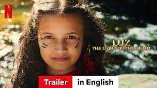 Download Lagu Luz: The Light of the Heart (Season 1) | Trailer in English | Netflix MP3