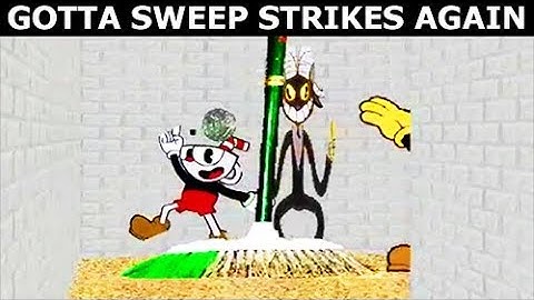 Gotta Sweep Strikes Again - Cuphead In Baldi