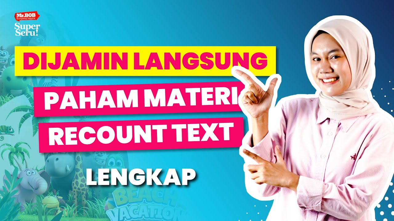 MENGENAL RECOUNT TEXT | BAHASA INGGRIS KELAS X SMA - KURIKULUM MERDEKA