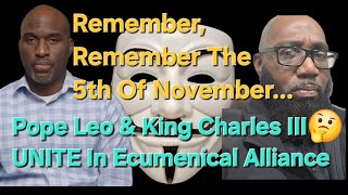 Pope & King Charles 1st Prayer Service Since 1534!: An Ecumenical Alliance