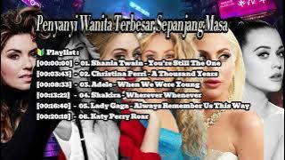 Penyanyi Wanita Terbesar Sepanjang Masa 1 Shania Twain, Christina Perri, Adele, Shakira, Lady Gaga
