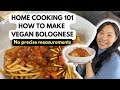 How to make vegan bolognese  home cooking 101