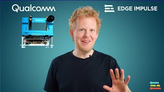 Edge Impulse is Joining Qualcomm: More Compute, More Models, More Hardware!