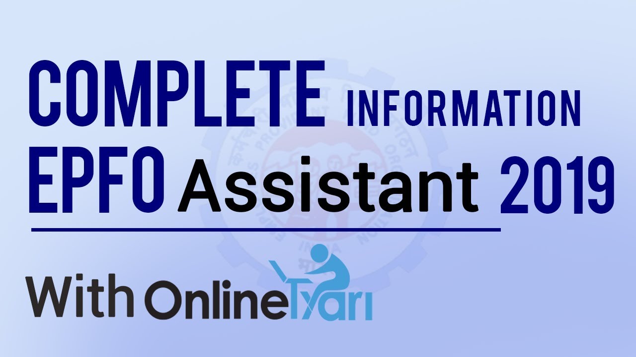 Complete Information EPFO Assistant 2019 With OnlineTyari