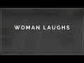 WOMAN LAUGH SOUND EFFECT Part 1 WOMAN LAUGH SOUND EFFECT Part 1