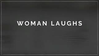 WOMAN LAUGH - SOUND EFFECT (Part 1)