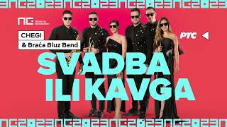 Video thumbnail of "CHEGI & Braća Bluz Bend – Svadba ili kavga | Pesma za Evroviziju 2023."