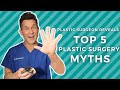 TOP 5 PLASTIC SURGERY MYTHS DEBUNKED: Butt implants, breast feeding, cosmetic surgeons and more!