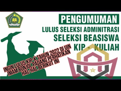 tips dan trik agar lolos beasiswa KIP-K di UIN Imam Bonjol Padang tahun 2022 | cara agar lolos KIP-K
