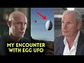 "Whistleblower Egg-Shaped UFO Encounter &amp; Unbelievable UAP Sightings | Disclosure 2025"