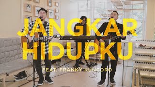 Jangkar Hidupku feat. Franky Kuncoro (Live) - Sidney Mohede