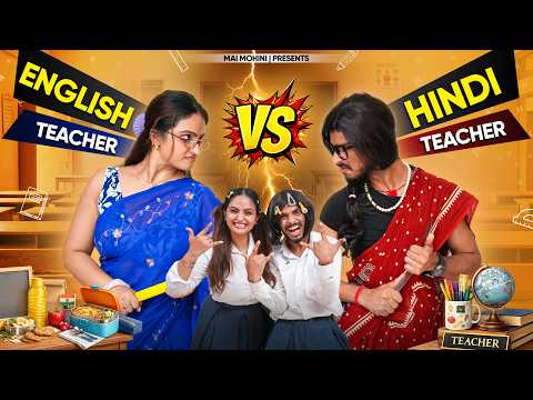 Hindi Teacher Vs English Teacher | The Ultimate Fight | Mai Mohini