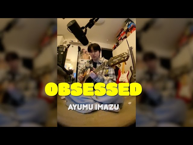 Ayumu Imazu - Obsessed (Heon Seo cover) class=