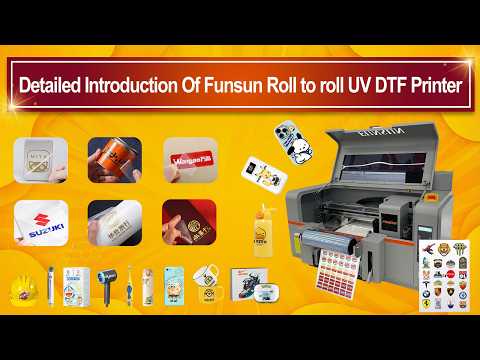 Funsun Roll to Roll UV DTF Printer