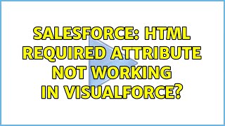 Salesforce: HTML ＜select＞ required Attribute not working in Visualforce? (2 Solutions!!)