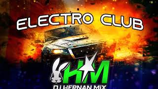 🤑 Electro Club Dj Hernan Mix El Conejo De Anzoategui 🤑