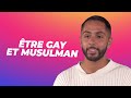 Mohaa est gay et musulman il tmoigne