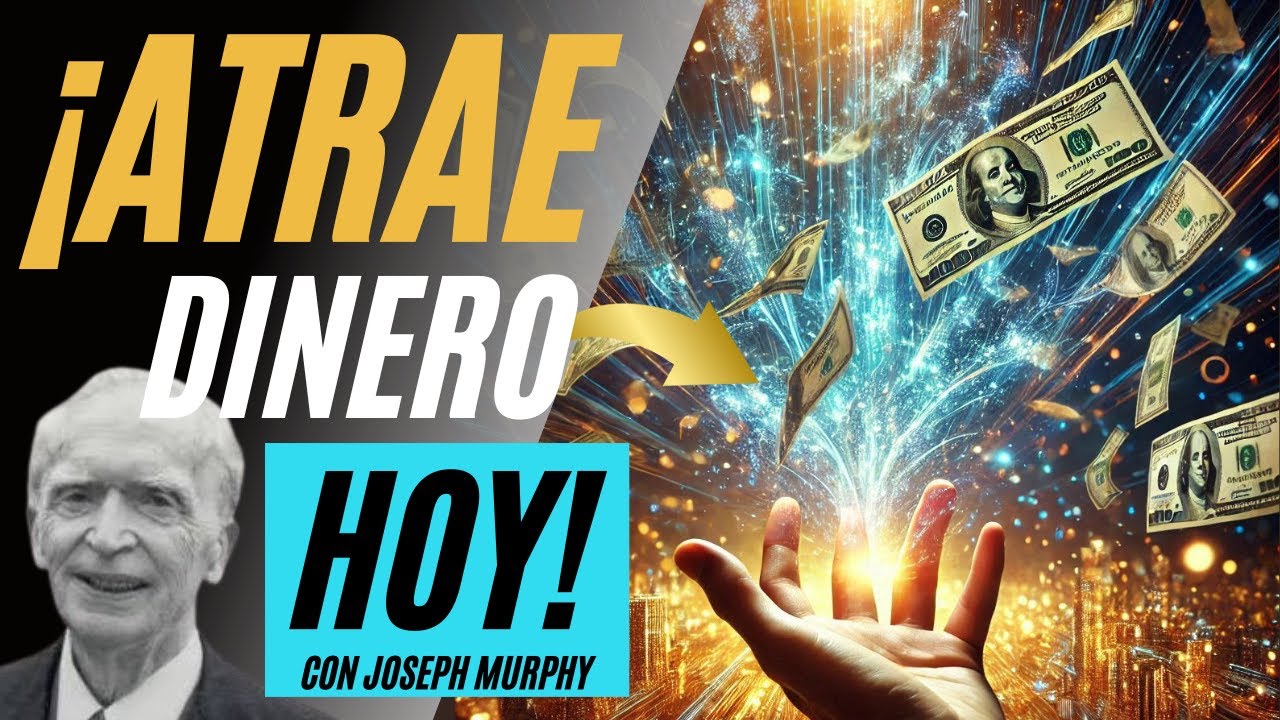5 claves de cómo atraer dinero 💰 con Joseph Murphy - YouTube