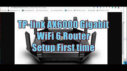 TP link Archer AX6000 Gigabit WiFi 6 Router Setup First Time