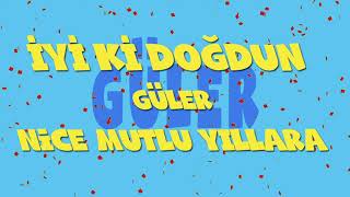 İyi ki doğdun GÜLER - İsme Özel Ankara Havası Doğum Günü Şarkısı (FULL VERSİYON) (REKLAMSIZ)