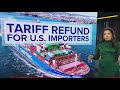 Tariff refund system: What to know about portal for businesses | Morning in America