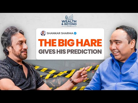 I am still Long India | ft. Shankar Sharma | Wealth & Beyond Show