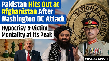 Tensions Explode! Pakistan TARGETS Afghan Taliban After Washington DC Attack |