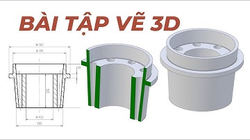 Bài tập thực hành vẽ 3D chi tiết máy cho người mới bắt đầu trên Alibre Design - 3D Exercises