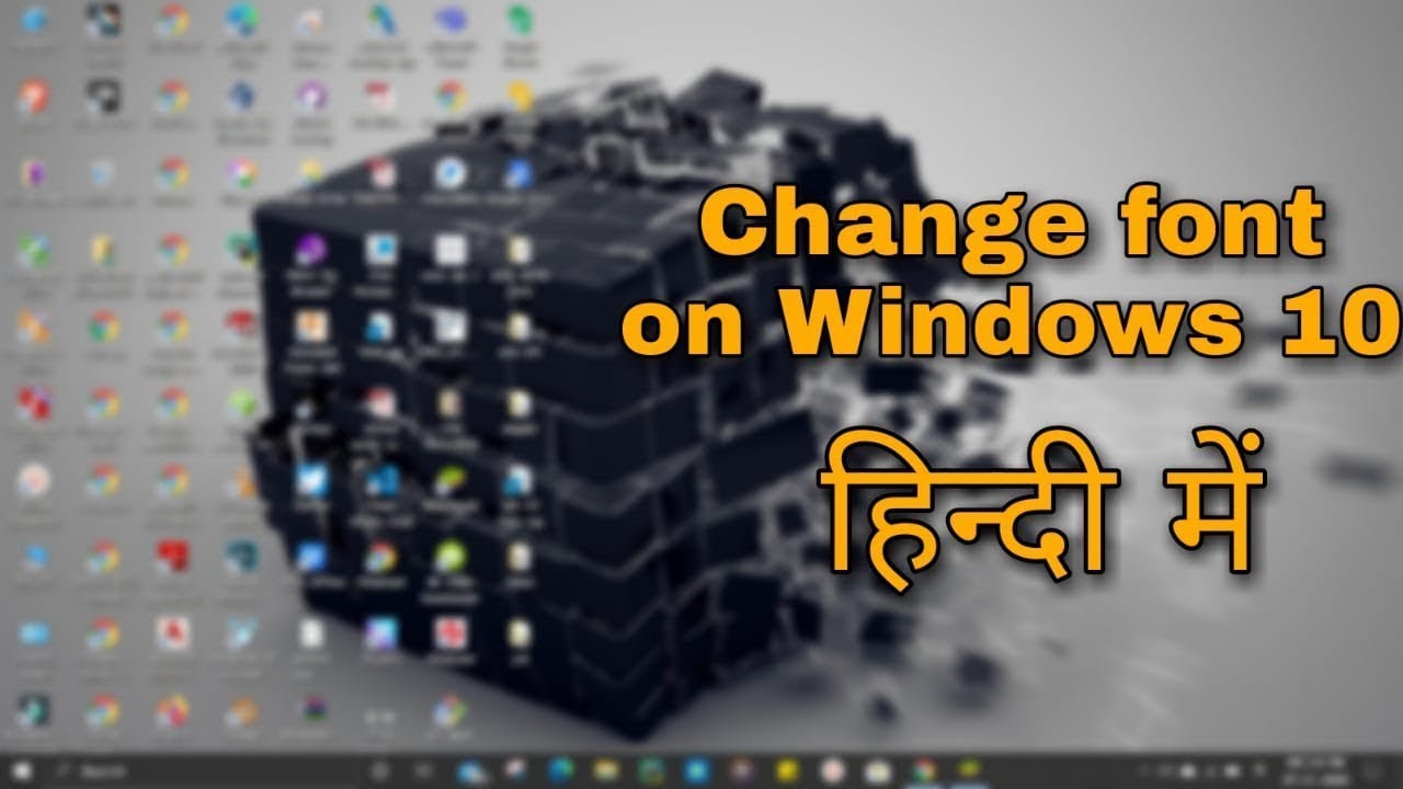 How to change font style in windows10 windows 10 me font Kaise
