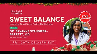 Managing Blood Sugar Levels During the Holidays 🎄✨
