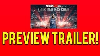 NBA 2K15: Preview Trailer! (#YourTimeHasCome)