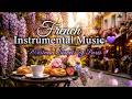 French Instrumental Music 💜 Wisteria Streets of Paris