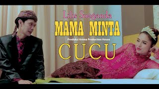 MAMA MINTA CUCU  || Lilis Sueganda ~ Dance Dhut ~    APH Management