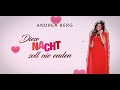 Andrea Berg - Diese Nacht soll nie enden (Offizielles Lyricvideo)