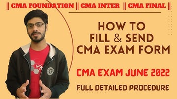 HOW TO SEND CMA EXAM FORM JUNE 2022 TO CMA INSTITUTE || PROBLEM FACED IN FILING CMA EXAM FORM