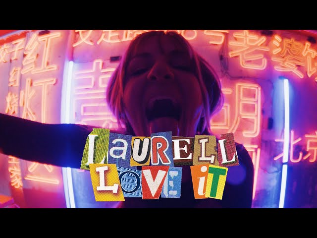 Laurell - Love It