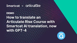 How to translate an Articulate Rise Course using Smartcat AI translation and GPT-4. EASY tutorial screenshot 3