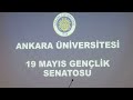 Ankara Üniversitesi 19 Mayıs Gençlik Senatosu
