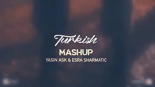 TURKIHS MASHUP - #Yasinaşk #Esrasharmatic ( #İkiaşık #Alenialeni #Onagöre #Gömünbeniçukura ) Resimi