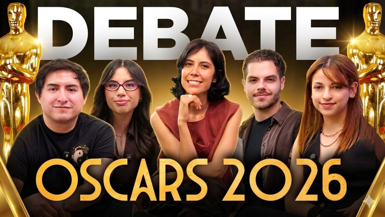 PREDDICIÓN Y DEBATE OSCAR 2026