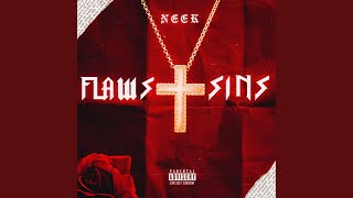Flaws and Sins - Neek