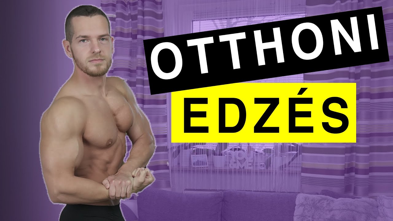 Otthoni edzésterv | Saját testsúlyos edzés súlyok nélkül