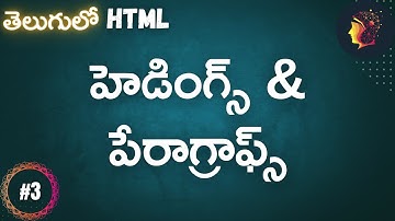Headings and Paragraphs -  HTML for beginners in Telugu #3 - #codingintelugu #programmingintelugu