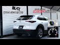 BLITZ / NUR-SPEC CUSTOM EDITION DM8P MAZDA CX-30 EXHAUST SOUND