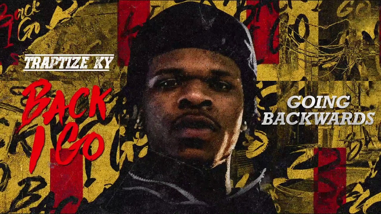Traptize Ky - Going Backwards [Official Audio]