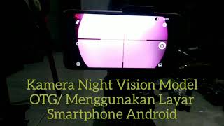 Kamera Night Vision Model OTG - Pakai Layar HP Gak Ribet!!! screenshot 4