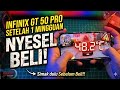 Infinix GT 50 Pro 1 Minggu Kemudian: Jujur, Saya Gak Nyangka Bakal Begini...