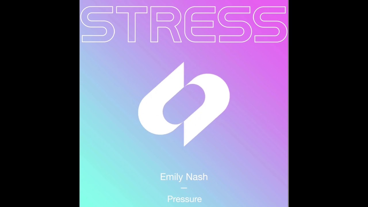 Emily Nash - Pressure