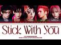 {VOSTFR} TXT (투모로우바이투게더) - 'Stick With You (하루에 하루만 더)' (Color Coded Lyrics Français/Rom/Han/가사)